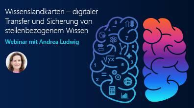Wissenslandkarten – digitaler Transfer und Sicherung von stellenbezogenem Wissen